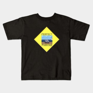 The Perfect Place To Park A Car Kids T-Shirt